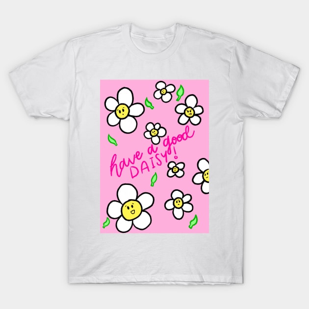 have a good daisy T-Shirt by cmxcrunch